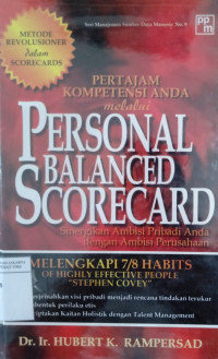 Pertajam kompetensi anda melalui personal balanced scorecard: sinergikan ambisi pribadi dengan ambisi perusahaan