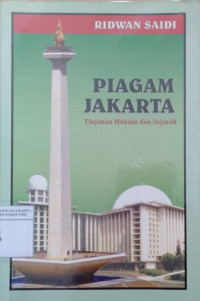 Piagam Jakarta: tinjauan hukum dan sejarah