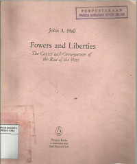 Powers and liberties: the causes and consequences of the rise of the west