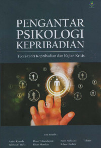 Pengantar psikologi Kepribadian: teori-teori kepribadian dan kajian kritis