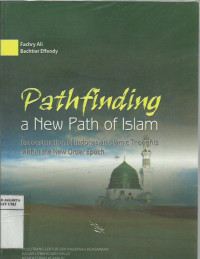 Pathfinding a new path of Islam: reconstruction of Indonesian Islamic thoughts within the new order epoch