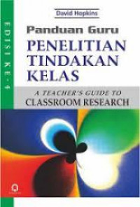 Panduan Guru penelitian tindakan kelas edisi ke-4