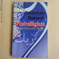 Pedoman Dakwah Muballighat : Menuju Masyarakat Madani