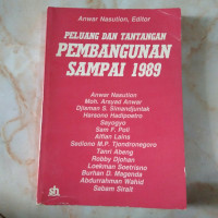 Peluang dan tantangan pembangunan sampai 1989