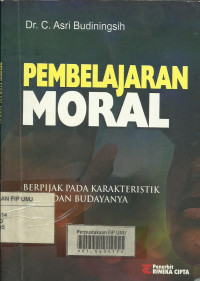 Pembelajaran moral : berpijak pada karakteristik siswa dan budayanya