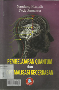 Pembelajaran Quantum dan Optimalisasi Kecerdasan