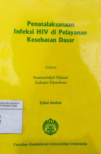 Penatalaksanaan infeksi HIV di pelayanan kesehatan dasar