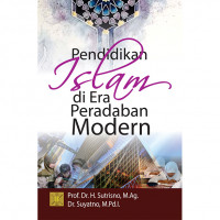 Pendidikan Islam di era peradaban modern
