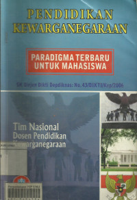 Pendidikan Kewarganegaraan; Paradigma Terbaru untuk Mahasiswa