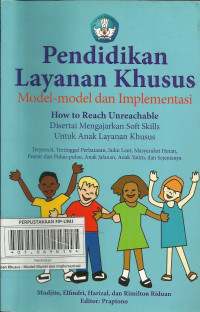 Pendidikan Layanan Khusus : Model - Model dan Implementasi
