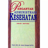 Pengantar Administrasi Kesehatan