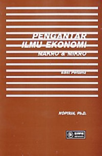 Pengantar Ilmu Ekonomi (makro & mikro)