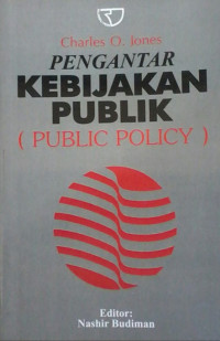 Pengantar kebijakan publik (public policy)
