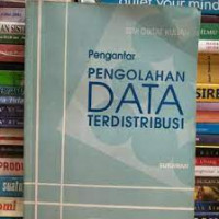 Pengantar Pengolahan Data Terdistribusi