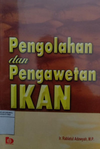 Pengolahan dan pengawetan ikan