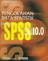 Pengolahan Data Statistik dengan SPSS 10.0