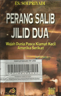 Perang salib jilid dua ; wajah dunia pasca kiamat kecil Amerika Serikat