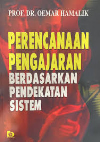 Perencanaan pengajaran berdasarkan pendekatan sistem