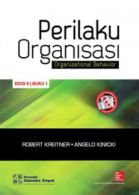 Perilaku organisasi: organization behavior