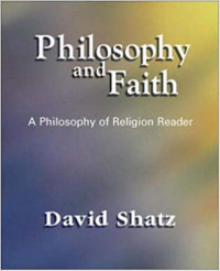 Philosophy and faith: a philosophy of reiligion reader