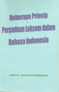 Beberapa Prinsip Perpaduan Leksem dalam Bahasa Indonesia