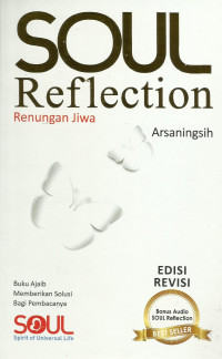 Soul Reflection ; Renungan Jiwa