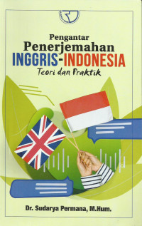 Pengantar Penerjemahan Inggris - Indonesia Teori dan Praktik