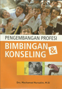 Pengembangan profesi bimbingan & konseling