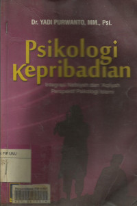 Psikologi kepribadian ; integrasi nafsiyah dan aqliyah perspektif psikologi Islami