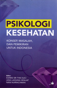 Psikologi Kesehatan konsep,masalah dan pemikiran untuk indonesia