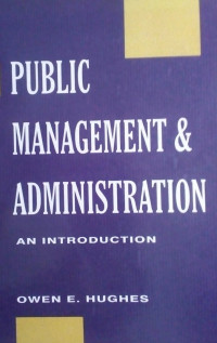 Public management & administration: An introduction