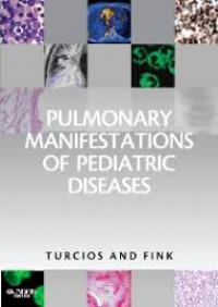 Pulmonary Manifestations of Pediatric Diseases