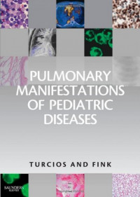 Pulmonary manifestations of pediatric diseases