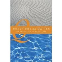 Questions that Matter : an Invitation to Philosophy