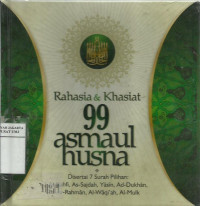 Rahasia dan khasiat 99 Asmaul Husna