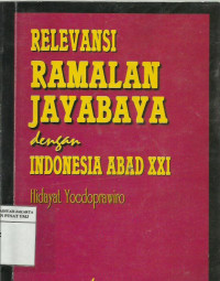 Relevansi ramalan jayabaya dengan indonesia abad XXI