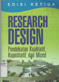Research design: pendekatan kualitatif, kuantitatif, dan mixed