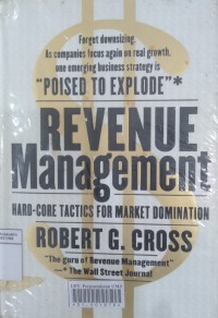 Revenue management: hard-core tactics for market domination