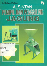 Alsintan, pemipil dan penggiling jagung