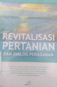 Revitalisasi pertanian dan dialog peradaban