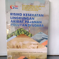 Risiko kesehatan lingkungan akibat pajanan polutan di udara