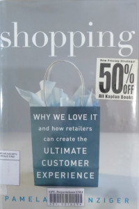 Shopping: why we love it and how retailers can create the ultimate customer experience