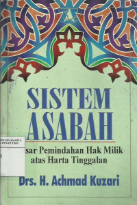 Sistem asabah: dasar pemindahan hak miliki atas harta tinggalan