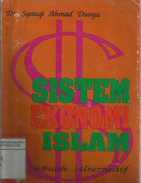Sistem ekonomi Islam: sebuah alternatif