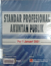 Standar profesional Akuntan Publik per 1 Januari 2001