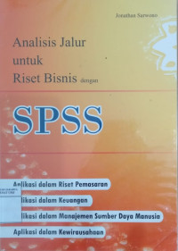 Analisis jalur untuk riset bisnis dengan SPSS