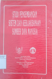 Studi pengembangan sistem dan kebijaksanaan sumber daya manusia