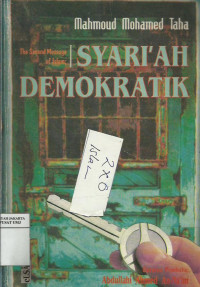 Syari'ah demokratik: the second message of Islam