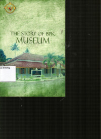 The Story of BPK Museum