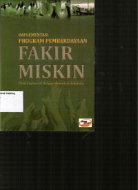 Implementasi Program Pemberdayaan Fakir Miskin: Studi Evaluasi di Delapan Daerah di Indonesia